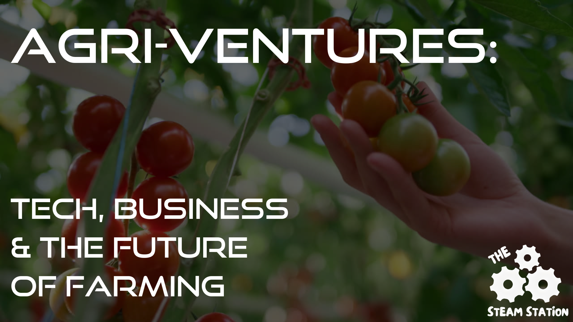 Agri-ventures: Tech, Business & the Future of Farming